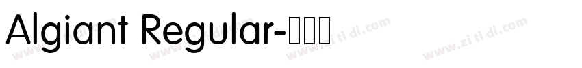Algiant Regular字体转换